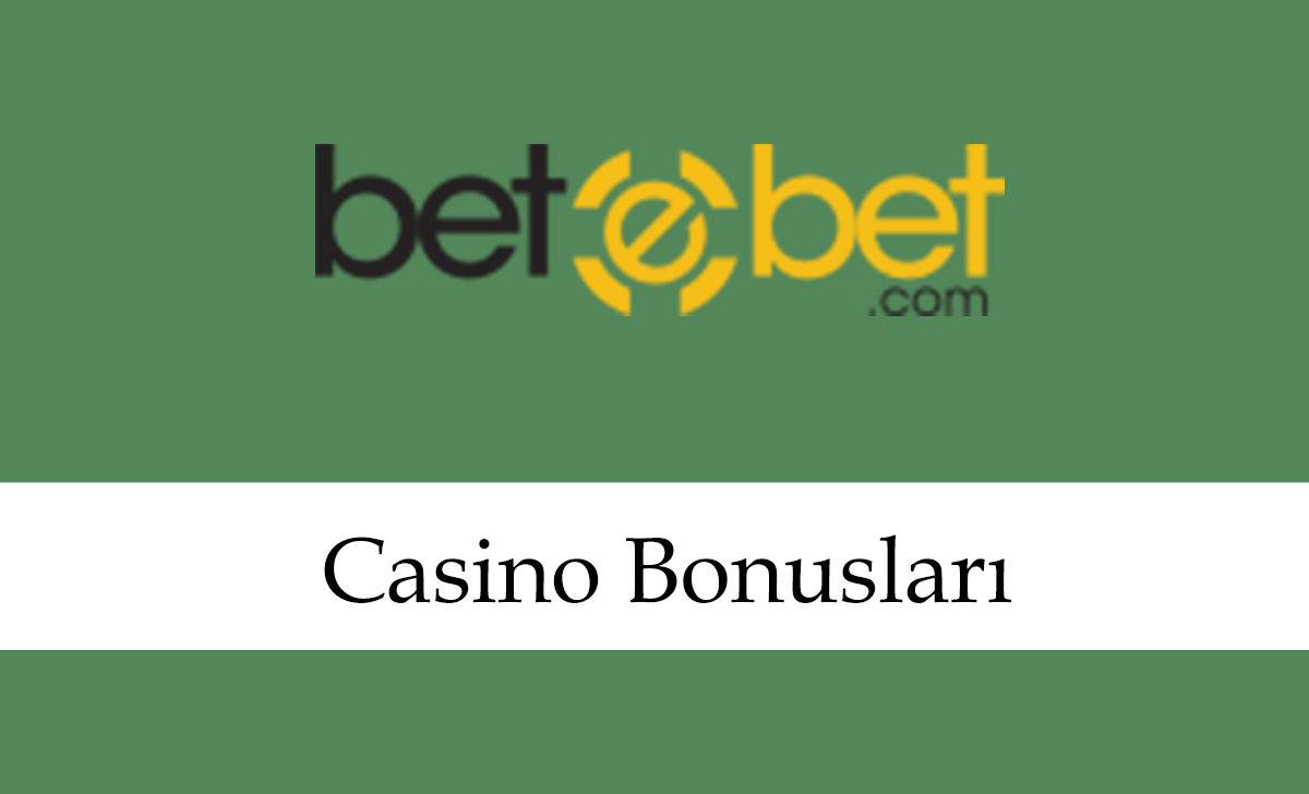 betebetcasinobonusları