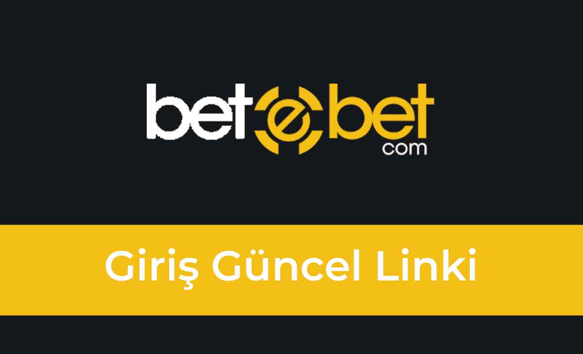 Betebet Giriş Güncel Linki